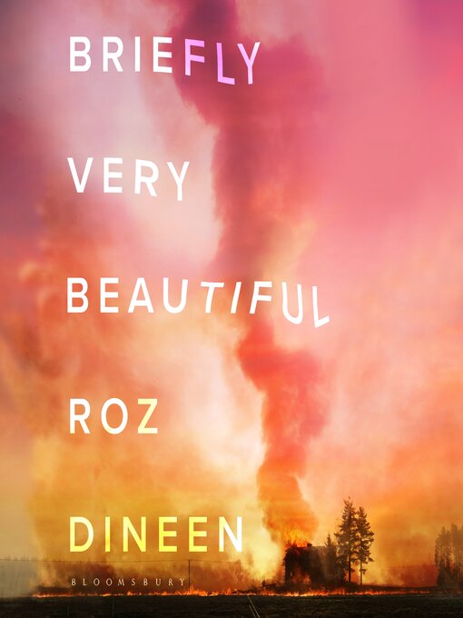 Title details for Briefly Very Beautiful by Roz Dineen - Available